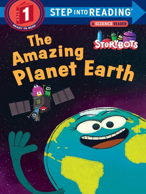 Title details for The Amazing Planet Earth (StoryBots) by Storybots - Available